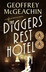 The Diggers Rest Hotel: A Charlie Berlin mystery - Geoffrey McGeachin - 9781742530680