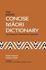 The Raupo Concise Maori Dictionary - A.W. Reed ; Ross Calman ; Timoti Karetu - 9781742532646