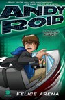 Andy Roid & the Missing Agent - Felice Arena - 9781742536804