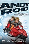 Andy Roid and the Avalanche of Evil - Felice Arena - 9781742536811