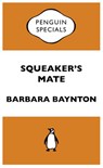 Squeaker's Mate: Penguin Special - Barbara Baynton - 9781742537979