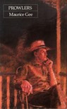 Prowlers - Maurice Gee - 9781742539546