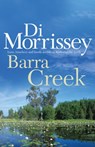 Barra Creek - Di Morrissey - 9781742622040