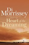 Heart of the Dreaming - Di Morrissey - 9781742622064