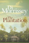 The Plantation - Di Morrissey - 9781742623153