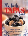 The Little Tapas Book - Murdoch Books Test Kitchen - 9781742660301