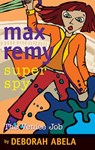 Max Remy Superspy 7: The Venice Job - Deborah Abela - 9781742745121