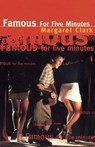 Famous For Five Minutes - Margaret Clark - 9781742747583