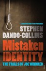 Mistaken Identity: The Trials of Joe Windred - Stephen Dando-Collins - 9781742755182