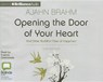 Opening the Door of Your Heart -  - 9781743107164