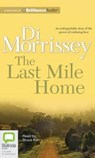 The Last Mile Home - MORRISSEY,  Di - 9781743108314