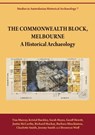 The Commonwealth Block, Melbourne - Tim Murray ; Bronwyn Woff ; Kristal Buckley ; Dr Sarah Hayes - 9781743323694