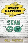 Stuff Happens: Sean - Will Kostakis - 9781743482940