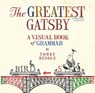 The Greatest Gatsby: A Visual Book of Grammar - Tohby Riddle - 9781743485415