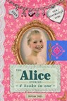 The Alice Stories: Our Australian Girl - Davina Bell - 9781743485484