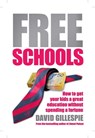 Free Schools - David Gillespie - 9781743518014