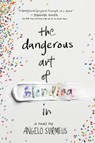 The Dangerous Art of Blending In - Angelo Surmelis - 9781743772874