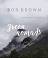 Green Nomads - BROWN,  Bob - 9781743790786