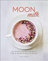 Moon Milk - FONTANA,  Gina - 9781743795934