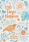 100 Days Happier - Domonique Bertolucci - 9781743797129