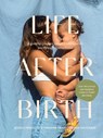 Life After Birth - Jessica Prescott ; Vaughne Geary - 9781743798195