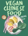 Vegan Chinese Food - Yang Liu ; Katharina Pinczolits - 9781743799369