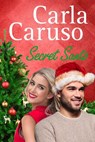 Secret Santo: Destiny Romance - Carla Caruso - 9781760141080