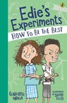 Edie's Experiments 2: How to Be the Best - Charlotte Barkla - 9781760147266