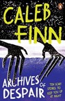 Archives of Despair - Caleb Finn - 9781760149178