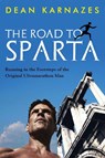 The Road to Sparta - KARNAZES,  Dean (Author) - 9781760294656