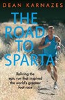 The Road to Sparta - Dean Karnazes - 9781760295325