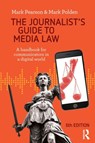 The Journalist's Guide to Media Law - Mark Polden ; Mark (Griffith University Pearson - 9781760297848