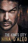 The King's City: The Demon War Chronicles 3 - Nina D'Aleo - 9781760302719