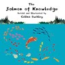 The Salmon of Knowledge - Celina Buckley - 9781760360702