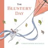 The Blustery Day - Christopher Michaels - 9781760362201