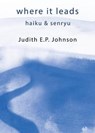 Where It Leads - JOHNSON,  Judith E. P. - 9781760415402