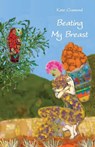 Beating My Breast - Kate Cramond - 9781760417697