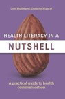 Health Literacy in a Nutshell - Don Nutbeam ; Danielle Muscat - 9781760427337