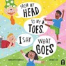 From My Head to My Toes I Say What Goes - Charlotte Barkla - 9781760508142