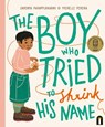 The Boy Who Tried to Shrink His Name - Sandhya Parappukkaran - 9781760509361