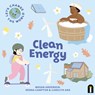Let's Change the World: Clean Energy - Megan Anderson - 9781760509484