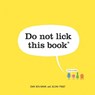 Do Not Lick This Book - Idan Ben-Barak - 9781760630010