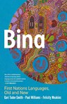 Bina - Gari Tudor-Smith ; Paul Williams ; Felicity Meakins - 9781760644987
