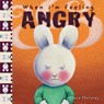When I'm Feeling Angry - Trace Moroney - 9781760680619