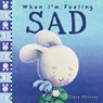 When I'm Feeling Sad - Trace Moroney - 9781760680671
