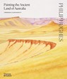 Philip Hughes: Painting the Ancient Land of Australia - Philip Hughes - 9781760760717
