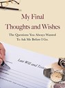 My Final Thoughts and Wishes - New Holland Publishers - 9781760790455