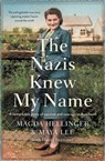 The Nazis Knew My Name - Magda Hellinger ; Maya Lee - 9781760859305