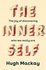 The Inner Self - Hugh Mackay - 9781760981259
