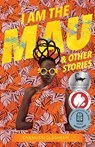 I Am the Mau and other stories - Chemutai Glasheen - 9781760992576